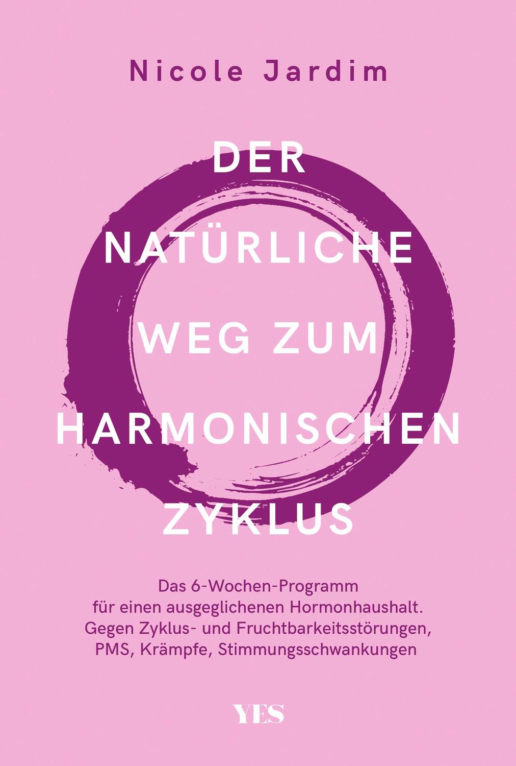 Cover: 9783969050620 | Der natürliche Weg zum harmonischen Zyklus | Nicole Jardim | Buch