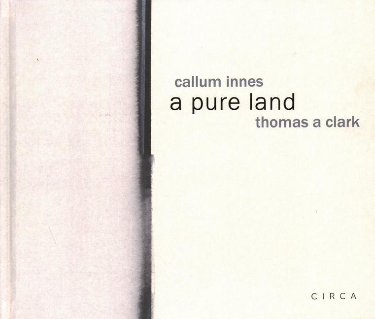 Cover: 9781911422150 | Callum Innes - a pure land | Callum Innes (u. a.) | Buch | Englisch