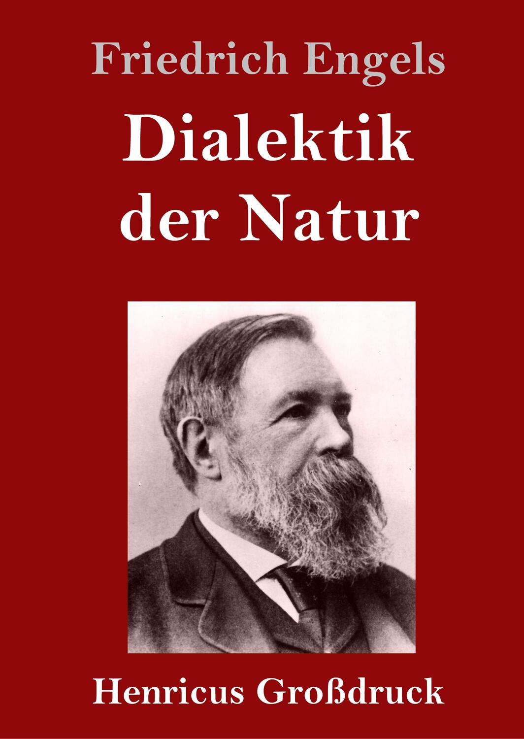 Cover: 9783847844952 | Dialektik der Natur (Großdruck) | Friedrich Engels | Buch | 352 S.
