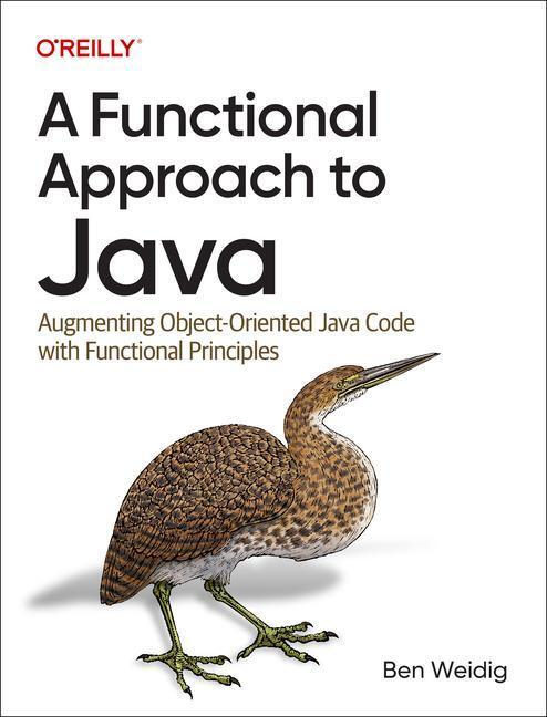 Cover: 9781098109929 | A Functional Approach to Java | Ben Weidig | Taschenbuch | Englisch