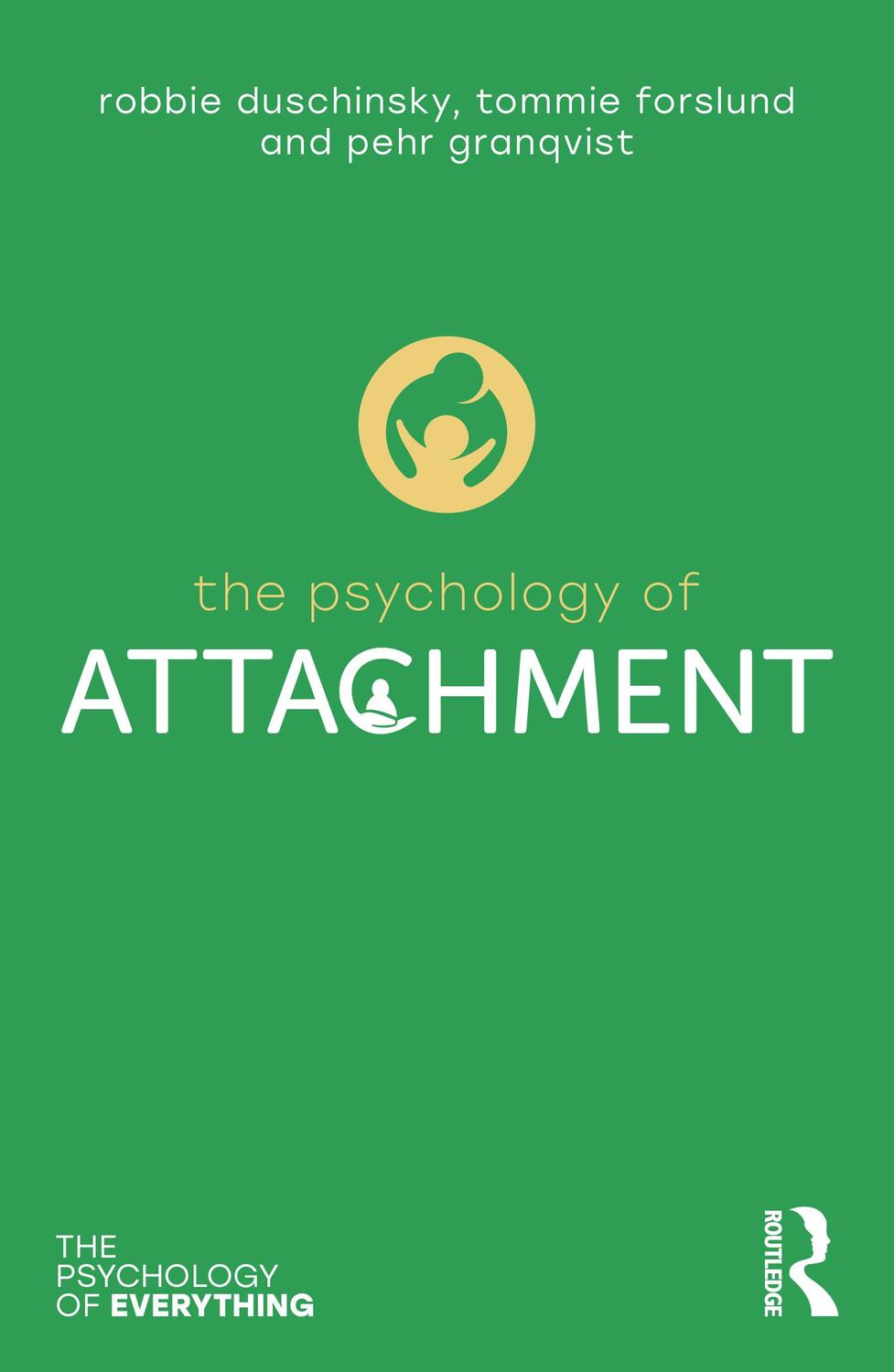 Cover: 9780367896560 | The Psychology of Attachment | Robbie Duschinsky (u. a.) | Taschenbuch