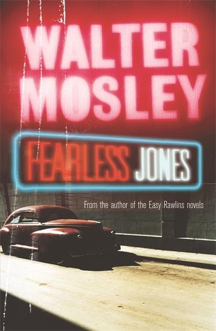 Cover: 9780753818374 | Mosley, W: Fearless Jones | Fearless Jones 1 | Walter Mosley | Buch