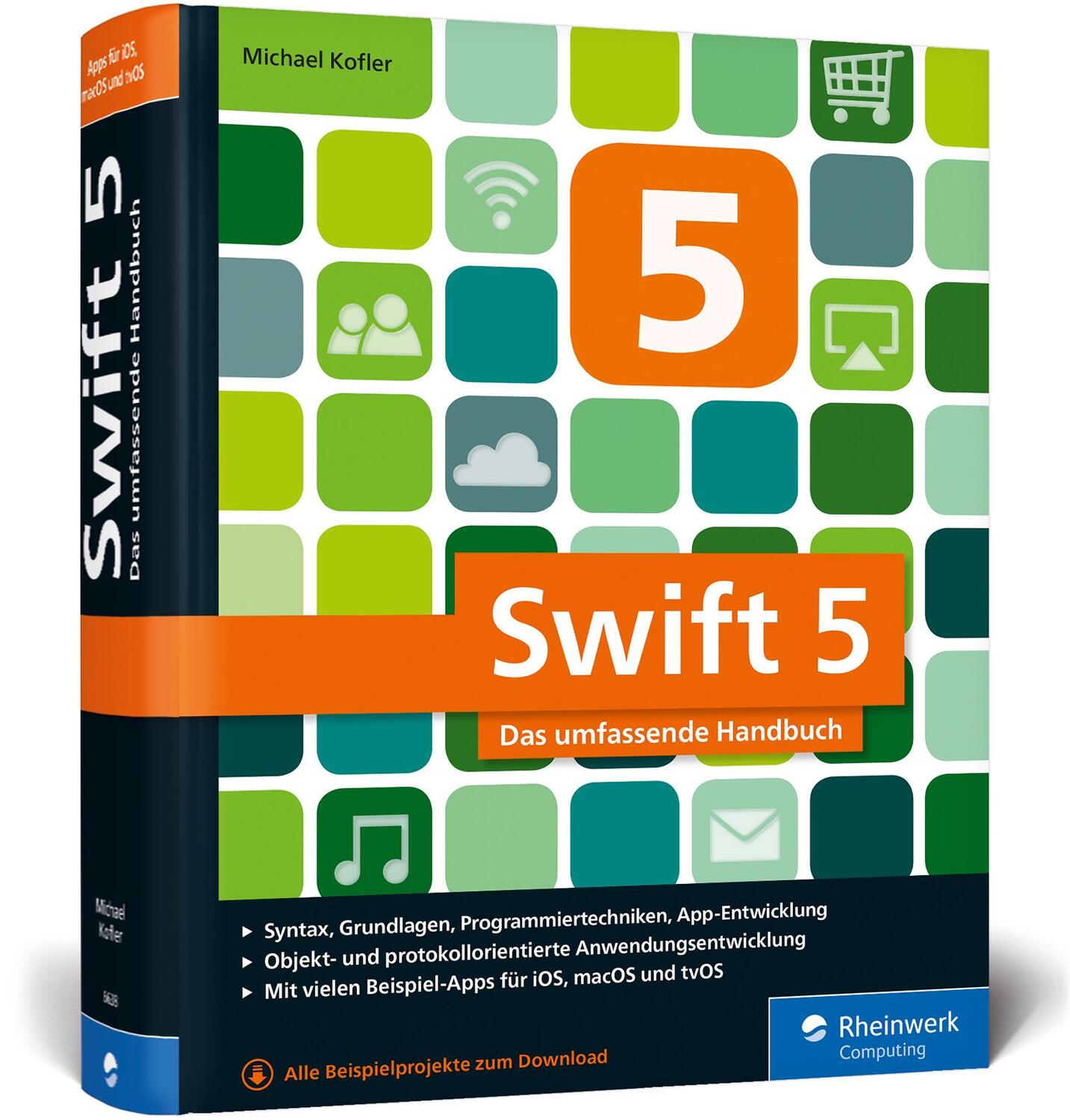 Cover: 9783836266383 | Swift 5 | Michael Kofler | Buch | Rheinwerk Computing | Deutsch | 2019