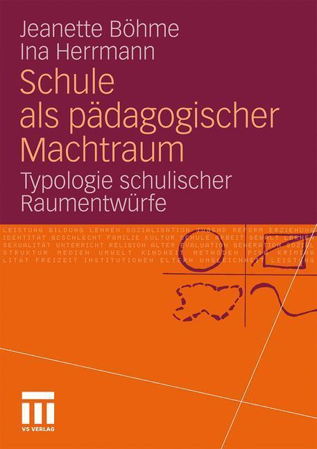 Cover: 9783531177793 | Schule als pädagogischer Machtraum | Ina Herrmann (u. a.) | Buch
