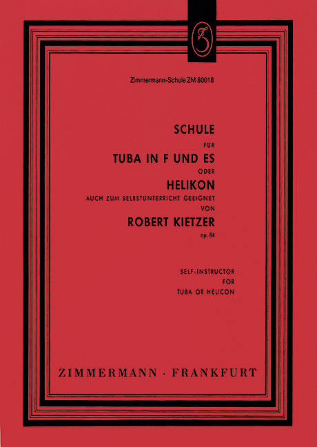 Cover: 9783795732714 | Schule für Tuba in F und Es (Helikon) | Robert Kietzer | 88 S. | 2024