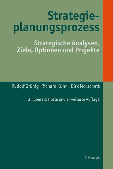 Cover: 9783258082448 | Strategieplanungsprozess | Rudolf Grünig (u. a.) | Buch | Deutsch