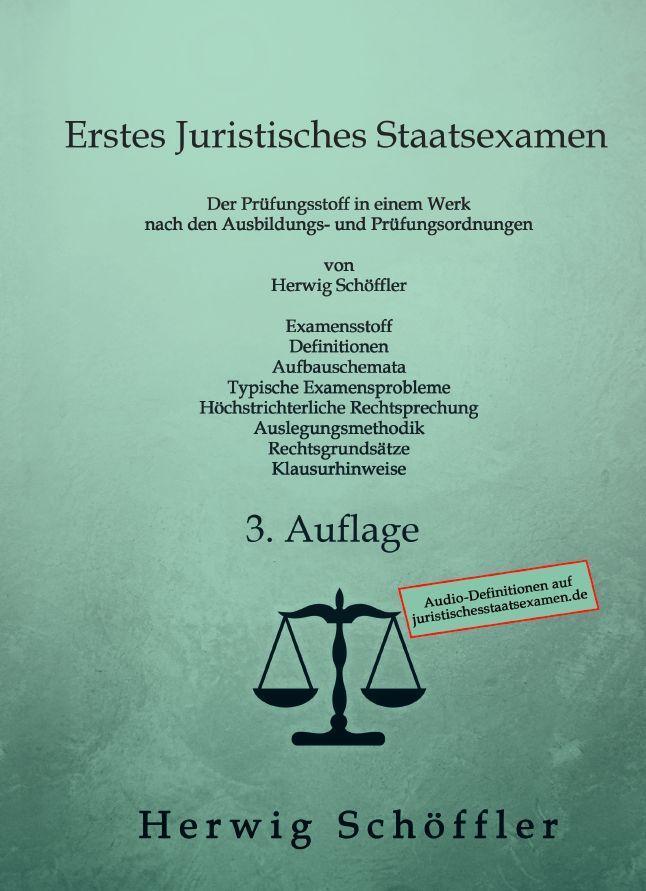 Cover: 9783947679102 | Erstes Juristisches Staatsexamen | Herwig Schöffler | Taschenbuch