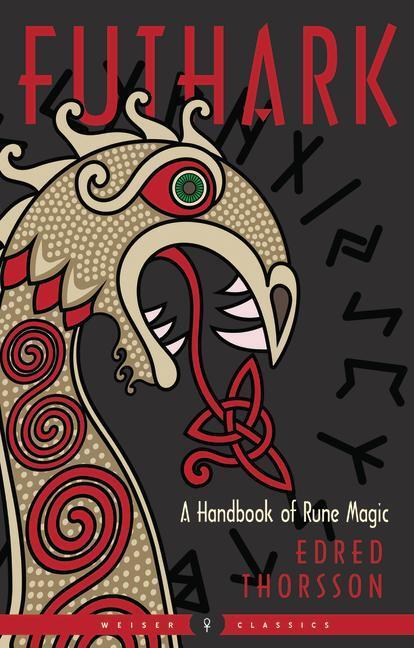 Cover: 9781578637003 | Futhark: A Handbook of Rune Magic, New Edition | Edred Thorsson | Buch