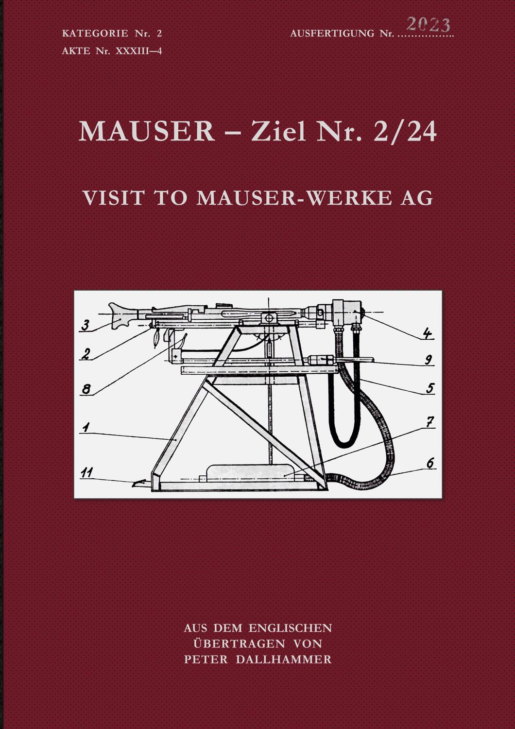Cover: 9783756801169 | Mauser - Ziel Nr. 2/24 | Visit to Mauser-Werke | Peter Dallhammer