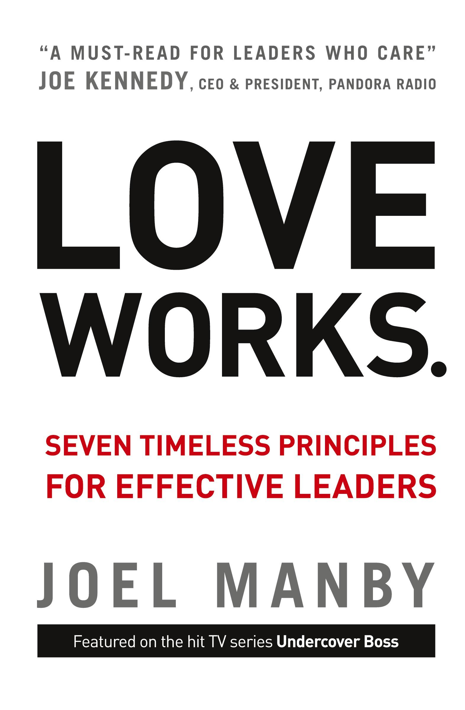 Cover: 9780310335689 | Love Works | Seven Timeless Principles for Effective Leaders | Manby