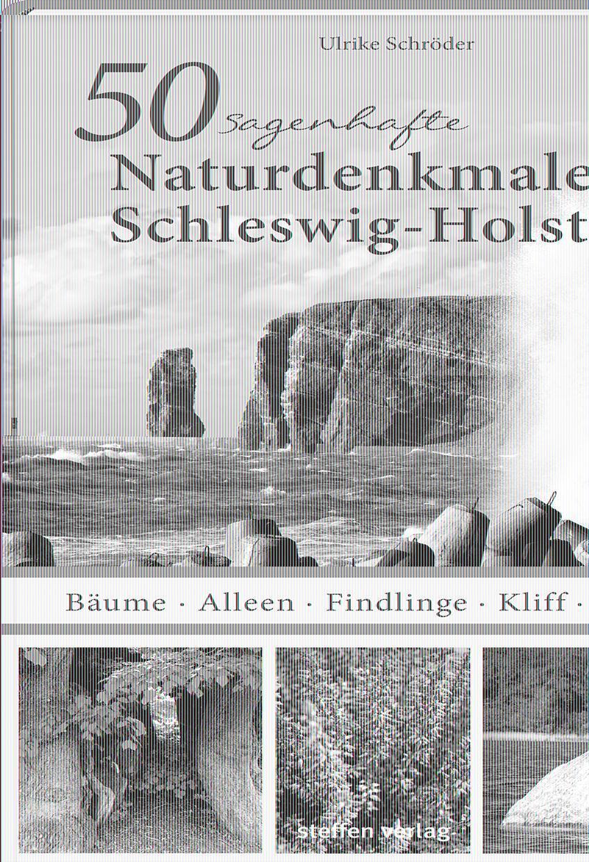 Cover: 9783957990891 | 50 sagenhafte Naturdenkmale in Schleswig-Holstein | Ulrike Schröder