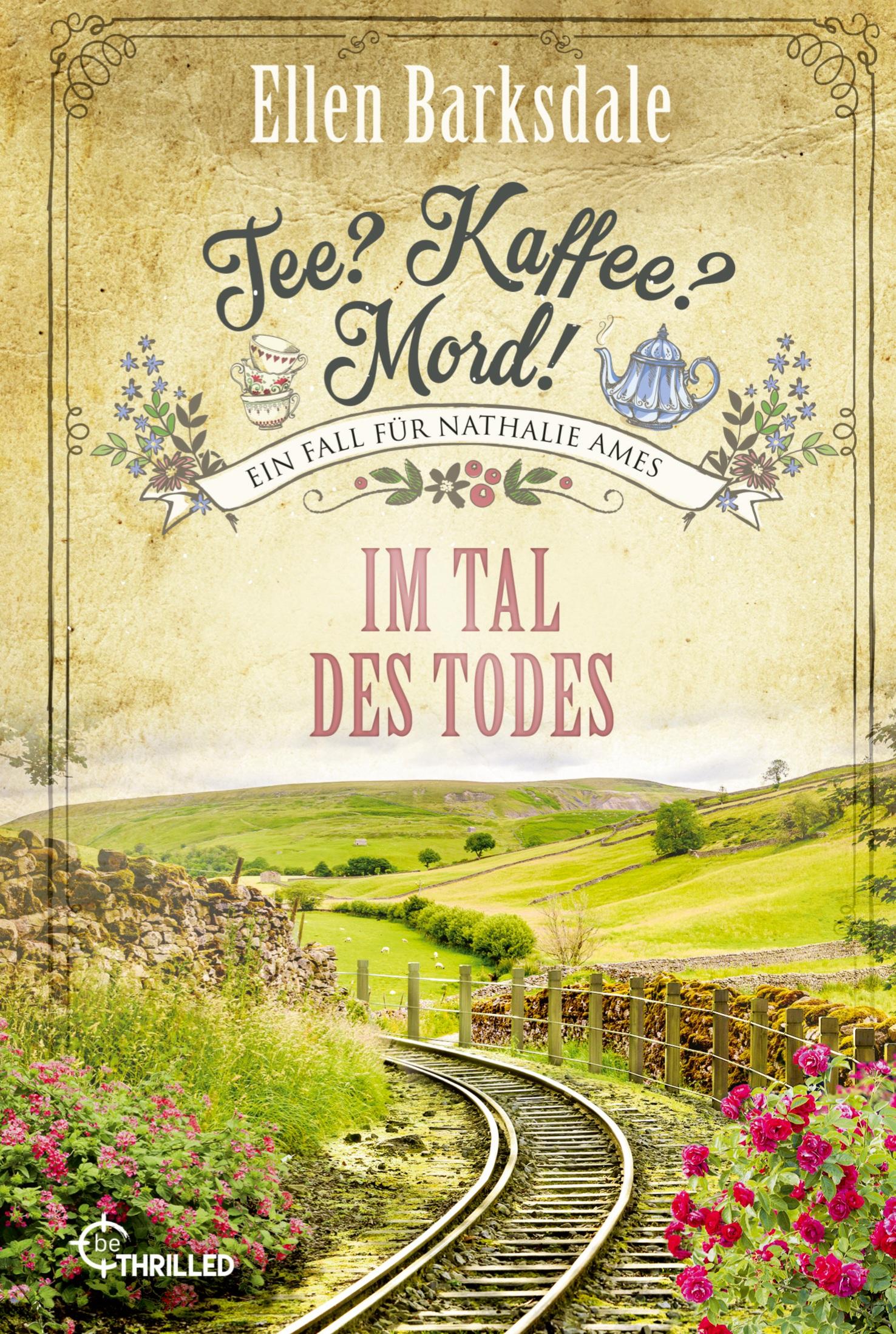 Cover: 9783741304866 | Tee? Kaffee? Mord! Im Tal des Todes | Ellen Barksdale | Taschenbuch