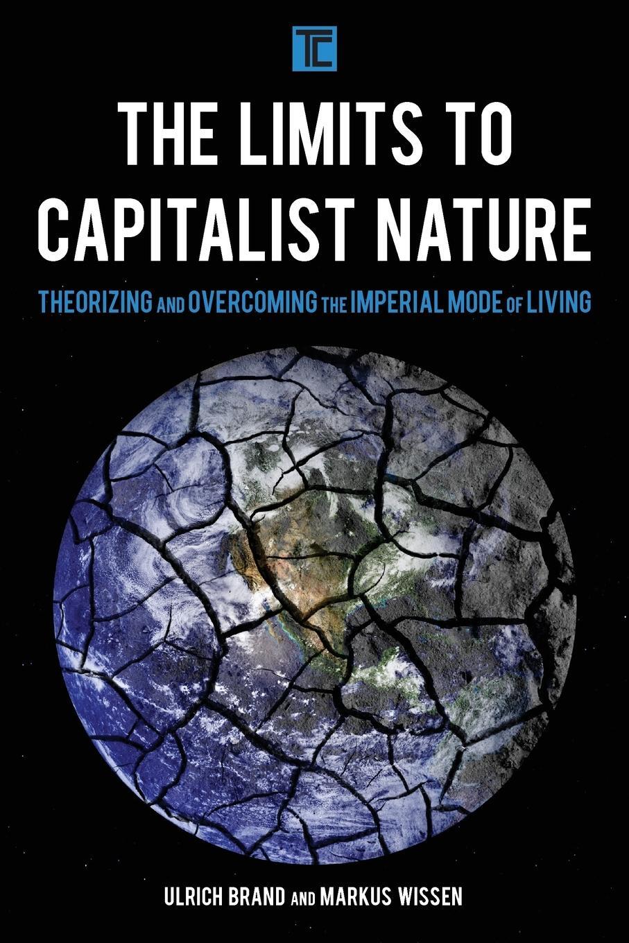 Cover: 9781786601568 | The Limits to Capitalist Nature | Ulrich Brand (u. a.) | Taschenbuch