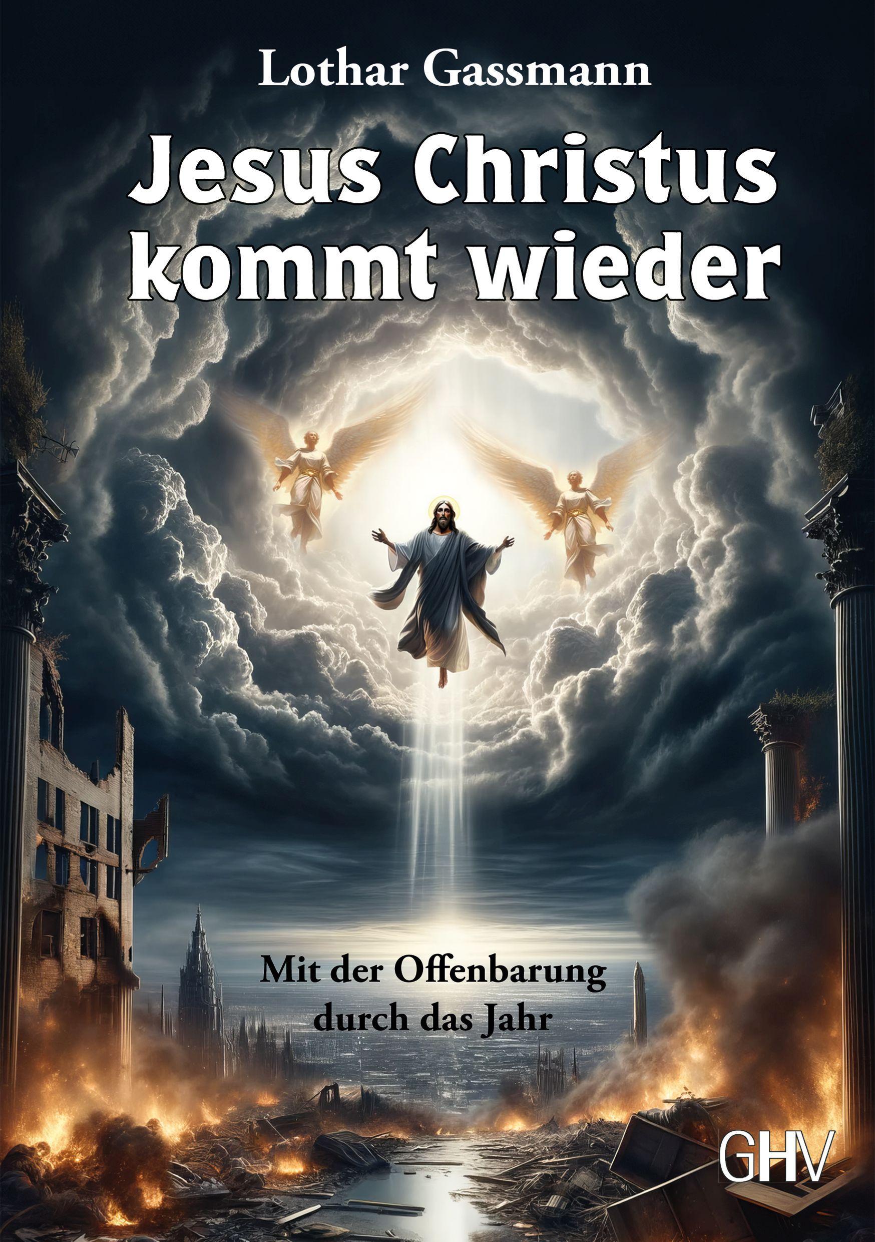 Cover: 9783873368194 | Jesus Christus kommt wieder | Mit der Offenbarung durch das Jahr