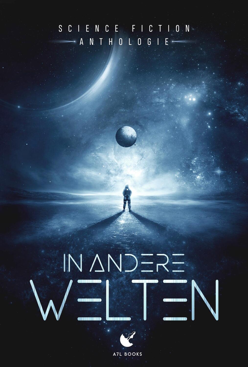 Cover: 9783989423220 | In andere Welten | Science-Fiction-Anthologie | Gina C. Riot (u. a.)