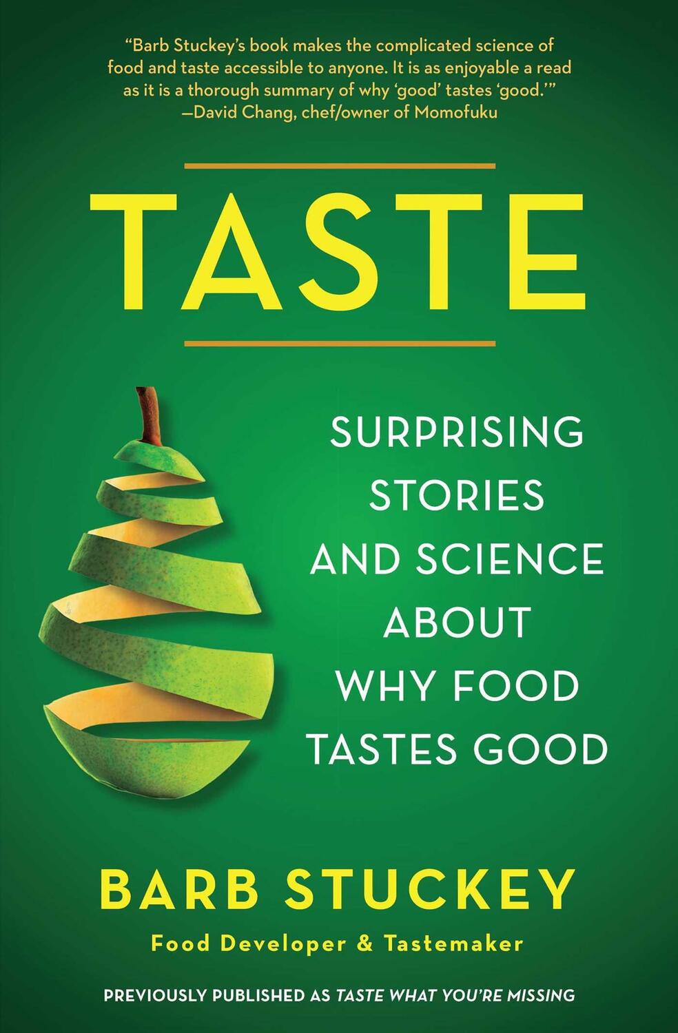 Cover: 9781439190746 | Taste: Surprising Stories and Science about Why Food Tastes Good