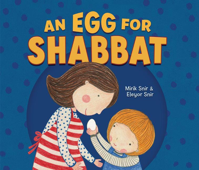 Cover: 9781541596658 | An Egg for Shabbat | Mirik Snir | Taschenbuch | Englisch | 2021