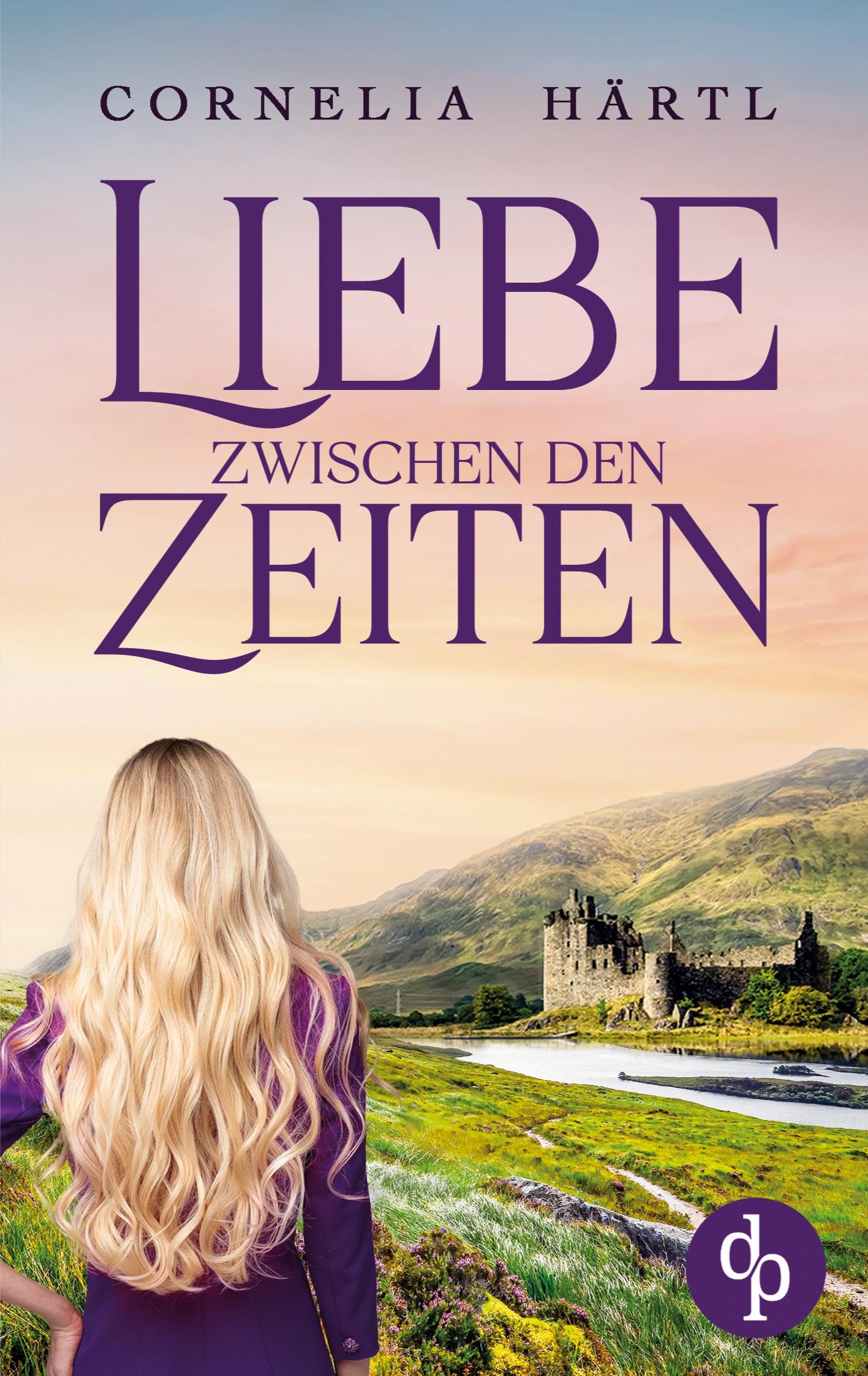 Cover: 9783987787959 | Liebe zwischen den Zeiten | Ein Highland-Zeitreiseroman | Härtl | Buch