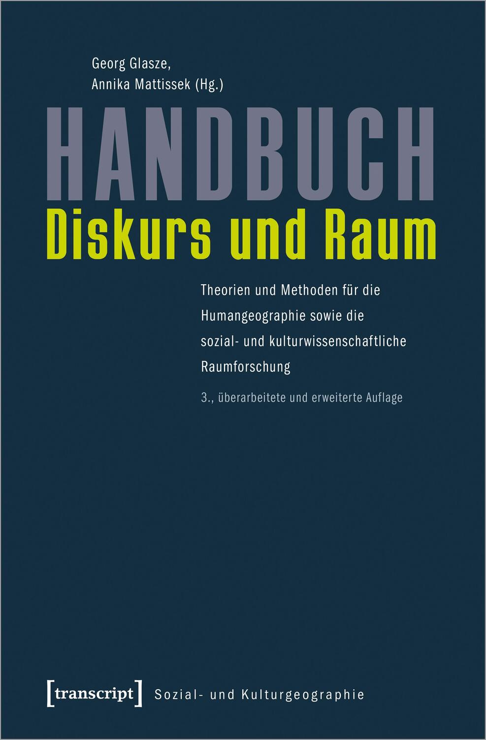Cover: 9783837632187 | Handbuch Diskurs und Raum | Georg Glasze (u. a.) | Taschenbuch | 2021