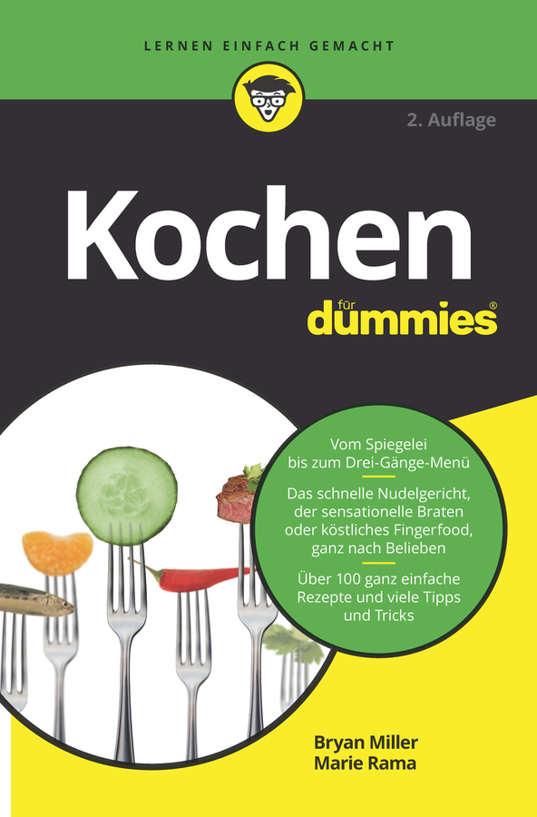 Cover: 9783527717774 | Kochen für Dummies | Bryan Miller (u. a.) | Taschenbuch | 352 S.