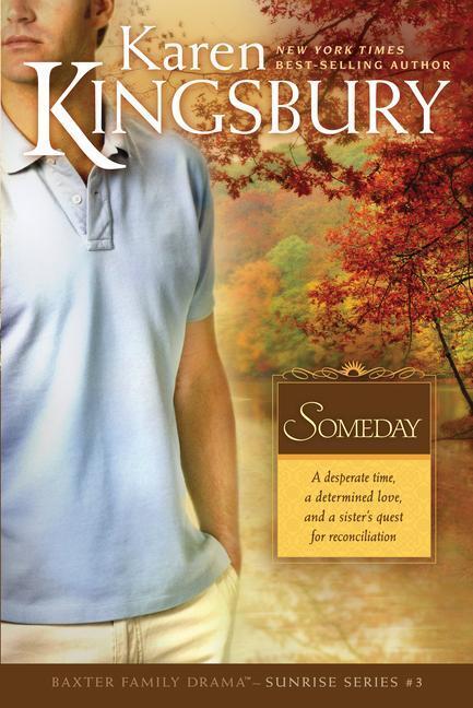 Cover: 9780842387491 | Someday | Karen Kingsbury | Taschenbuch | Kartoniert / Broschiert