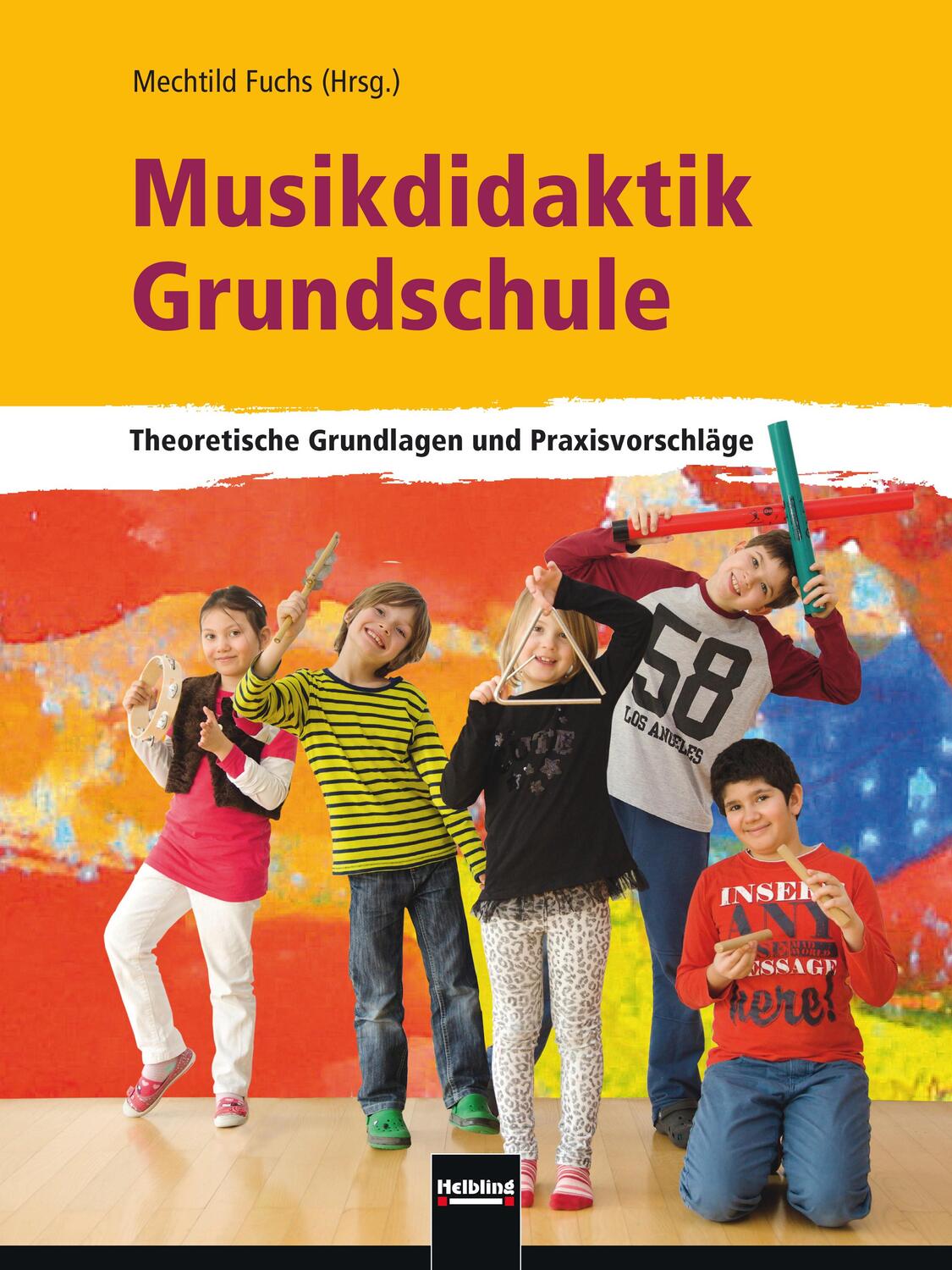 Cover: 9783862272105 | Musikdidaktik Grundschule | Mechtild Fuchs | Taschenbuch | Deutsch