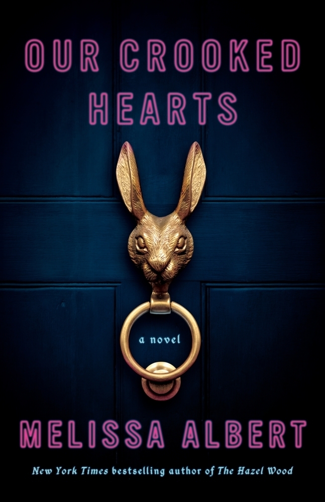 Cover: 9781250862204 | Our Crooked Hearts | A Novel | Melissa Albert | Taschenbuch | Englisch