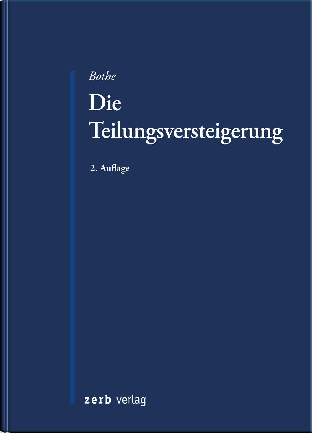 Cover: 9783956611025 | Die Teilungsversteigerung | Peter Bothe | Taschenbuch | Deutsch | 2020