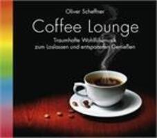 Cover: 9783893216154 | Coffee Lounge | Oliver Scheffner | Audio-CD | 74 Min. | Deutsch | 2011