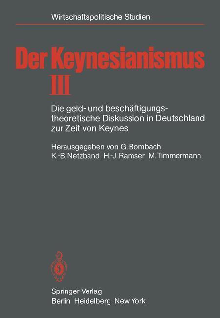 Cover: 9783540106791 | Der Keynesianismus | G. Bombach (u. a.) | Taschenbuch | Paperback
