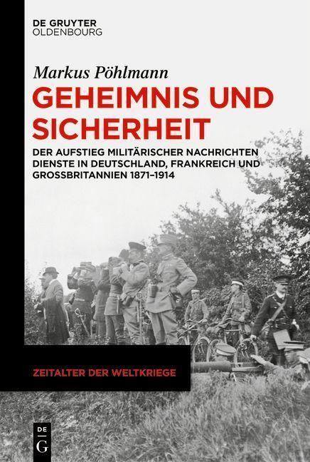 Cover: 9783111380469 | Geheimnis und Sicherheit | Markus Pöhlmann | Buch | IX | Deutsch
