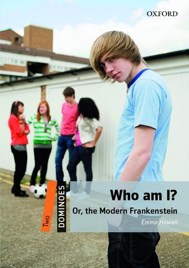 Cover: 9780194609227 | Level 2: Who Am I?: Or, the Modern Frankenstein | Taschenbuch | 2016