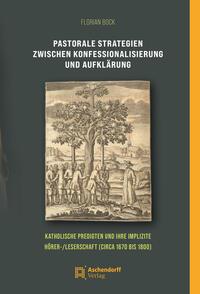 Cover: 9783402248287 | Pastorale Strategien zwischen Konfessionalisierung und Aufklärung