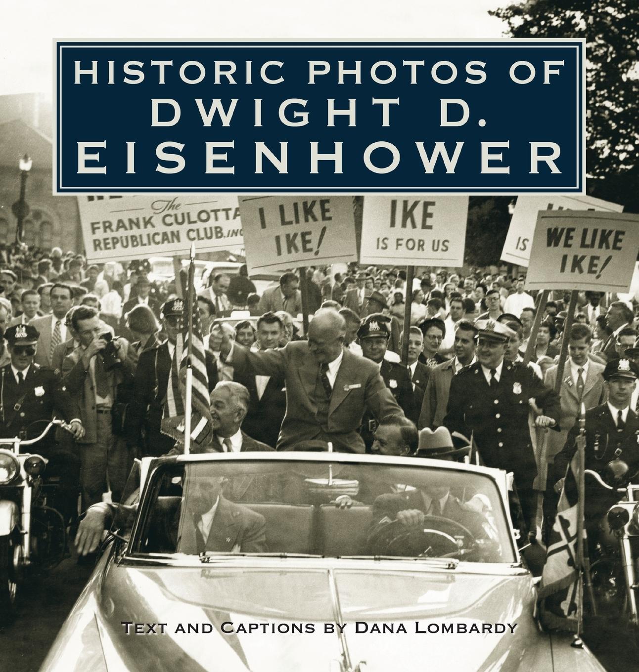 Cover: 9781683369745 | Historic Photos of Dwight D. Eisenhower | Buch | Historic Photos