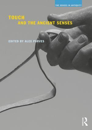 Cover: 9781844658725 | Touch and the Ancient Senses | Alex Purves | Taschenbuch | Englisch