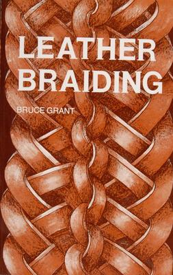 Cover: 9780870330391 | Leather Braiding | Bruce Grant | Taschenbuch | Englisch | 2009