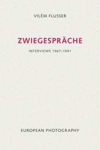 Cover: 9783923283347 | Zwiegespräche | Interviews 1967-1991. Hrsg. v. Klaus Sander | Flusser