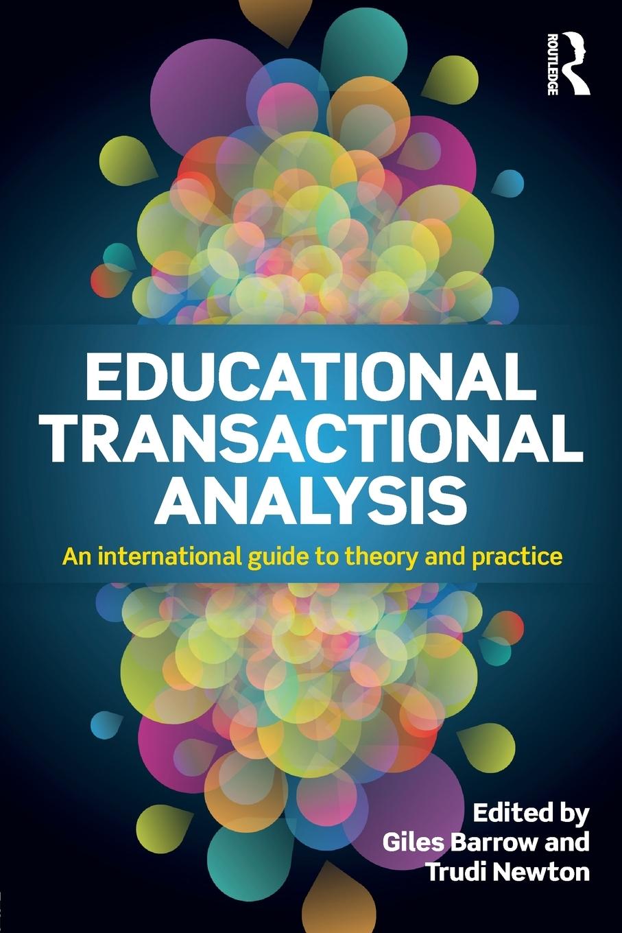 Cover: 9781138832381 | Educational Transactional Analysis | Giles Barrow (u. a.) | Buch