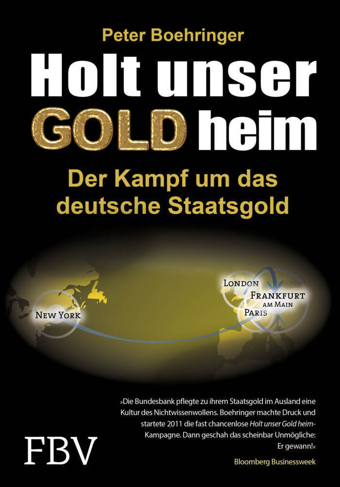 Cover: 9783898799157 | Holt unser Gold heim | Der Kampf um das deutsche Staatsgold | Buch