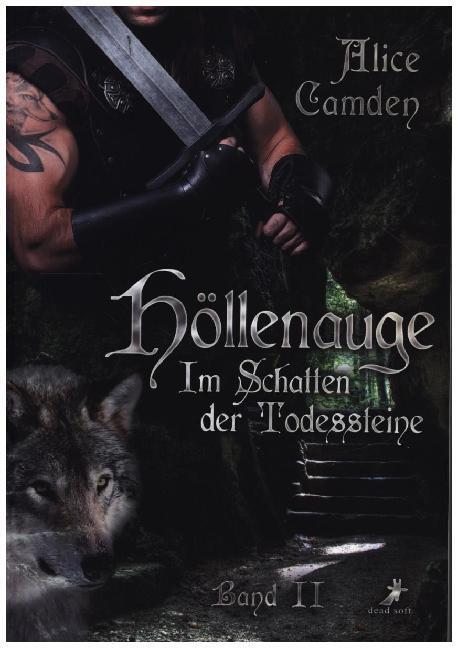 Cover: 9783945934739 | Höllenauge: Im Schatten der Todessteine | Band 2 | Alice Camden | Buch