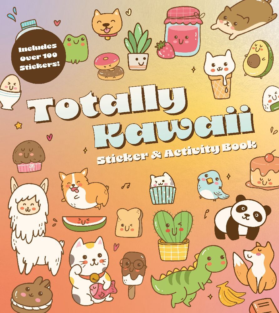 Cover: 9780785844297 | Totally Kawaii Sticker &amp; Activity Book | Includes Over 100 Stickers!