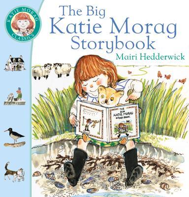 Cover: 9780099720317 | The Big Katie Morag Storybook | Mairi Hedderwick | Taschenbuch | 2000