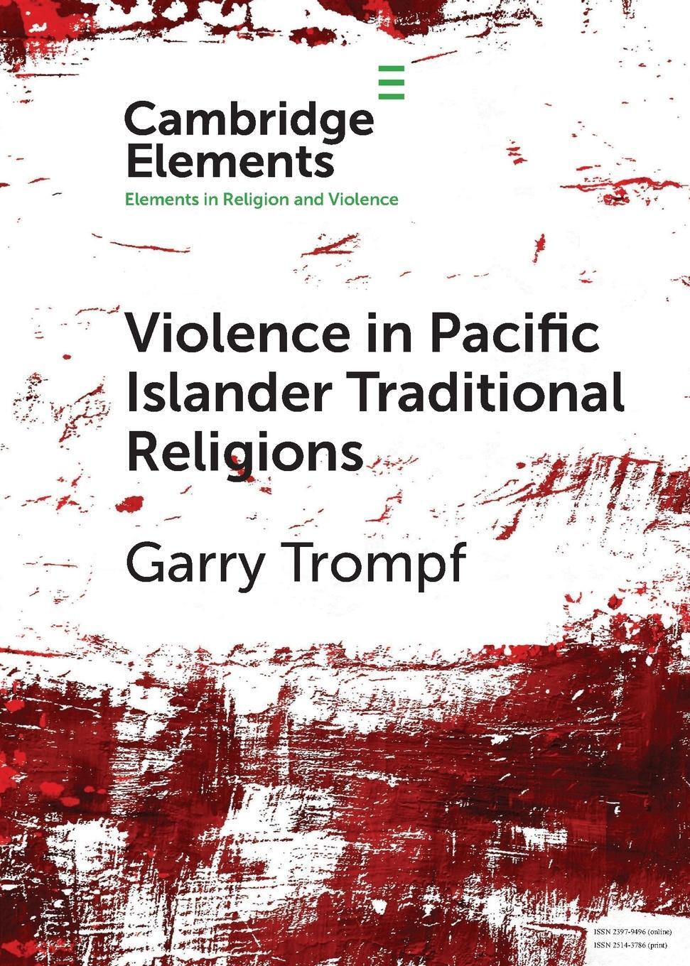 Cover: 9781108731164 | Violence in Pacific Islander Traditional Religions | Garry Trompf