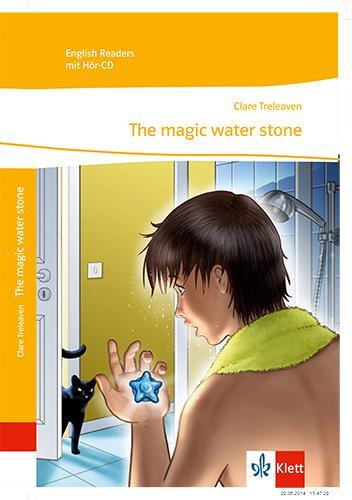 Cover: 9783125476776 | The magic water stone.Fantasy. Mit Audio-CD | Clare Treleaven | Buch