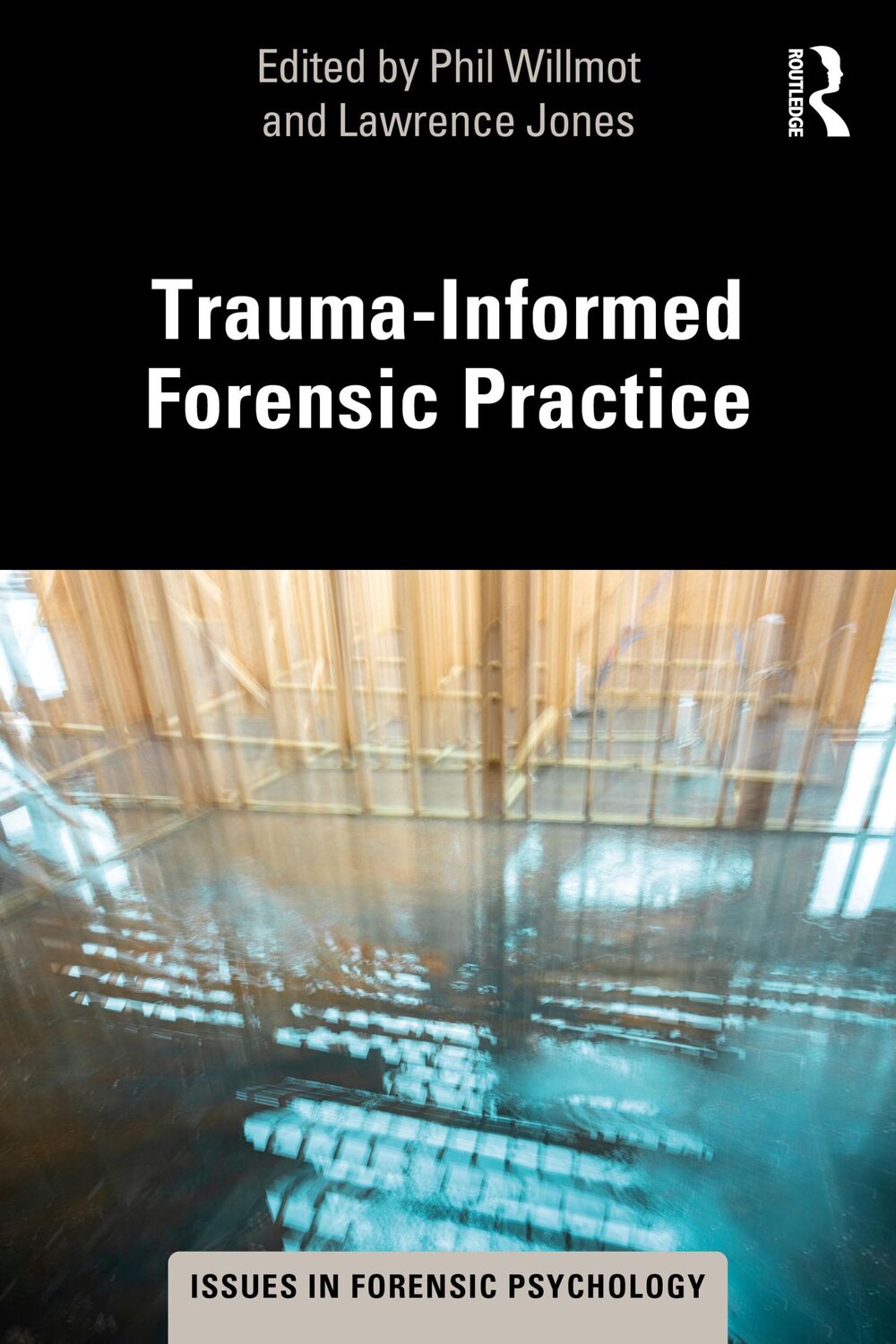 Cover: 9780367626914 | Trauma-Informed Forensic Practice | Lawrence Jones (u. a.) | Buch