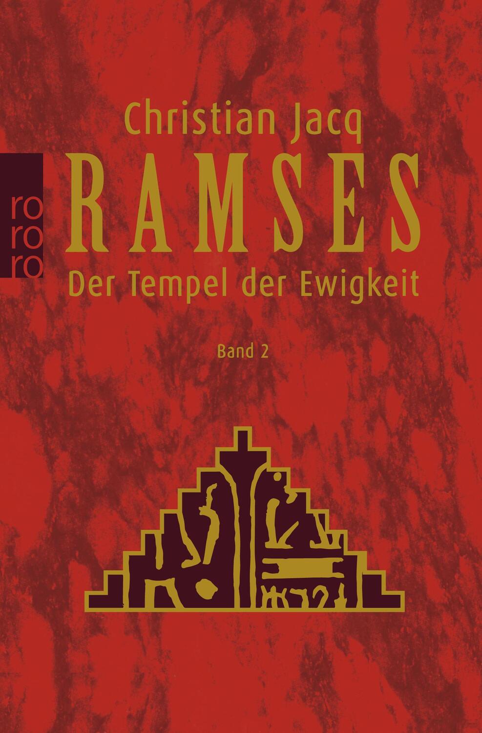 Cover: 9783499224720 | Ramses: Der Tempel der Ewigkeit | Christian Jacq | Taschenbuch | 1999