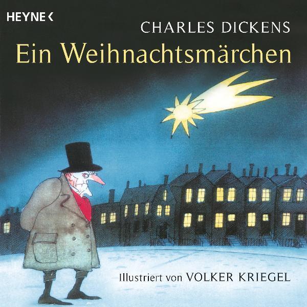 Cover: 9783453409132 | Ein Weihnachtsmärchen | Illustriert von Volker Kriegel | Dickens