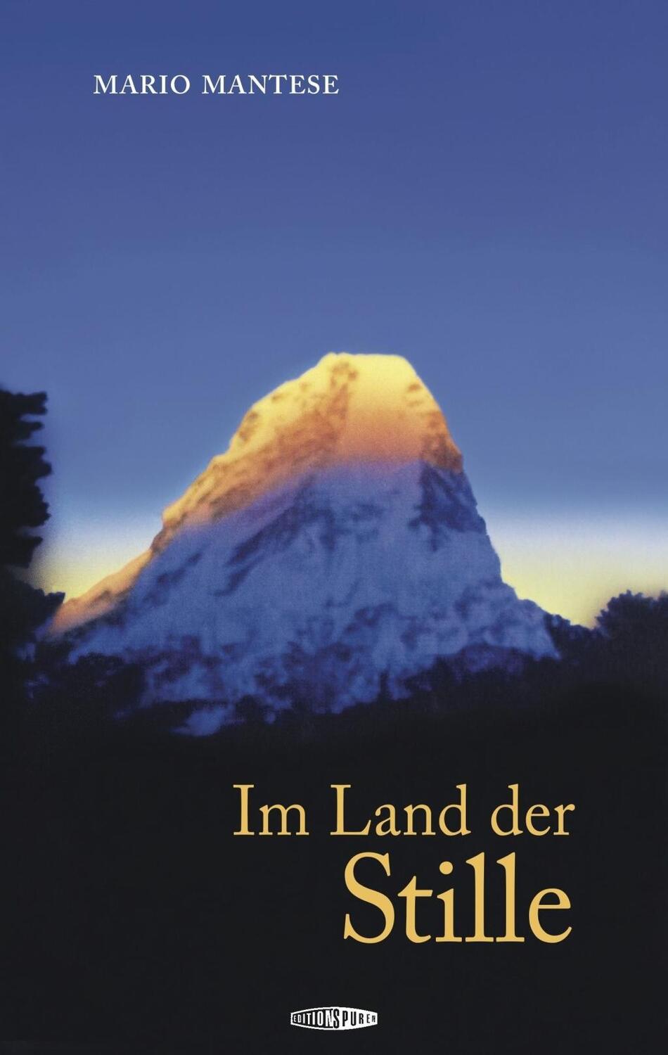 Cover: 9783905752359 | Im Land der Stille | Meine Lehrzeit bei den Meistern im Himalaja