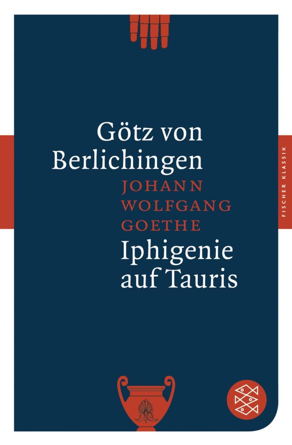 Cover: 9783596900756 | Götz von Berlichingen / Iphigenie auf Tauris | Dramen, Fischer Klassik