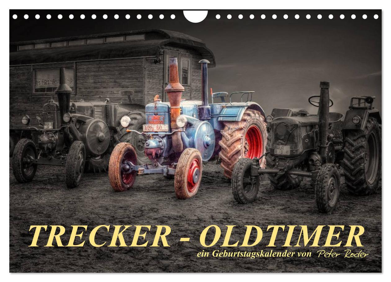 Cover: 9783435736614 | Trecker - Oldtimer / Geburtstagskalender (Wandkalender 2025 DIN A4...